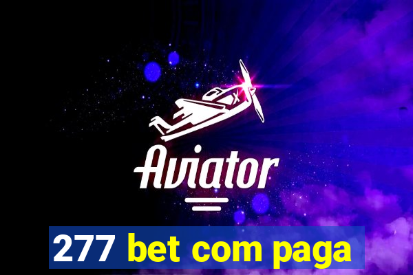 277 bet com paga